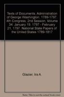 January 19, 1797 - February 21, 1797 (Texts of Documents. Administration of George Washington, 1789-1797. 4th Congress, 2nd Session, )