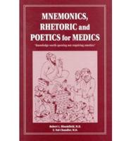 Mnemonics, Rhetoric, and Poetics for Medics