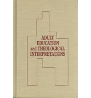 Adult Education and Theological Interpretations