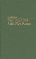 Centrifugal and Axial Flow Pumps