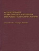 Acoustics and Noise Control Handbook for Architects and Builders