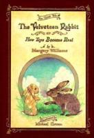 The Velveteen Rabbit, or, How Toys Become Real