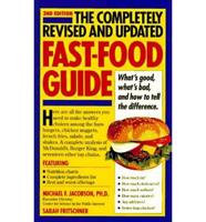The Completely Revised and Updated Fast-Food Guide