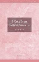 I Can't Be an Alcoholic Because....
