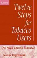 Twelve Steps for Tobacco Users