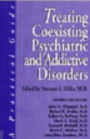 Treating Coexisting Psychiatric and Addictive Disorders