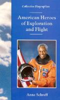 American Heroes of Exploration and Flight