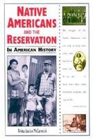 Native Americans and the Reservation in American History