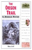 The Oregon Trail in American History