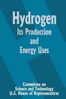 Hydrogen Its Production and Energy Uses