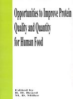 Opportunities to Improve Protein Quality and Quantity for Human Food