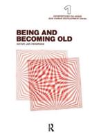 Being and Becoming Old
