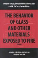 The Behavior of Glass and Other Materials Exposed to Fire
