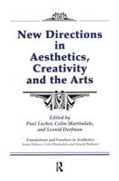 New Directions in Aesthetics, Creativity, and the Arts