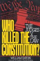 Who Killed the Constitution?