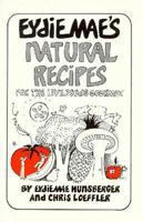 Eydie Mae's Natural Recipes