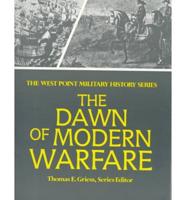 The Dawn of Modern Warfare