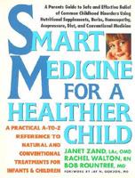 Smart Medicine for a Healthier Child