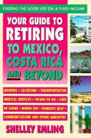 Your Guide to Retiring to Mexico, Costa Rica, and Beyond
