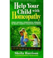 Help Your Child With Homeopathy