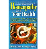 Homeopathy and Your Health