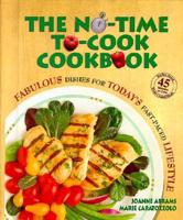 The No-Time-to-Cook Cookbook