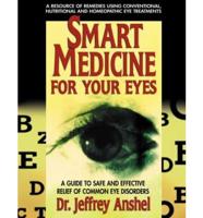 Smart Medicine for Your Eyes