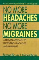 No More Headaches No More Migraines