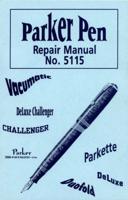 Parker Pen Repair Manual No. 5115