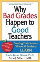 Why Bad Grades Happen to Good Teachers