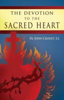 Devotion To The Sacred Heart Of Jesus