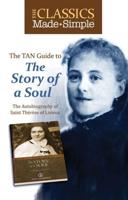 The Classics Made Simple: The Story of a Soul