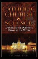 The Catholic Church & Science