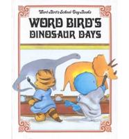 Word Bird's Dinosaur Days