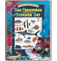 Enter the World of Sea Creatures a Book & Sticker Set/Book and 37 Vinyl Stickers