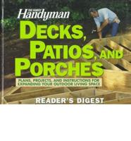 The Family Handyman Decks, Patios, and Porches
