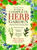 The Complete Herb Garden