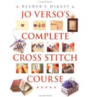 Jo Verso's Complete Cross Stitch Course