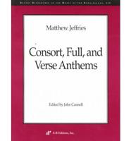 Consort, Full, and Verse Anthems