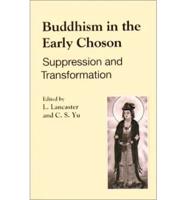 Buddhism in the Early Choson