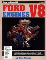 How to Rebuild Your Ford V8, 351C-351M-400-429-460