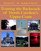 Touring the Backroads of North Carolina's Upper Coast