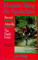 Mountain Biking the Appalachians. Brevard-Asheville/the Pisgah Forest