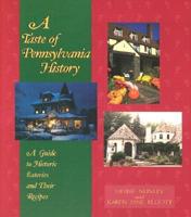 A Taste of Pennslyvania [Sic] History