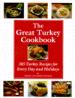 The Great Turkey Cookbook