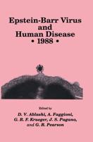 Epstein-Barr Virus and Human Disease, 1988