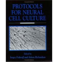 Protocols for Neural Cell Culture