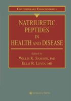 Natriuretic Peptides in Health and Disease