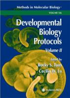 Developmental Biology Protocols. Vol. 2