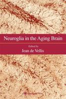 Neuroglia in the Aging Brain